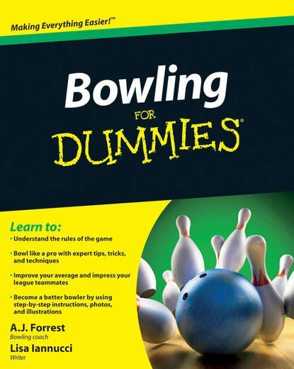 Скачать книгу Bowling For Dummies