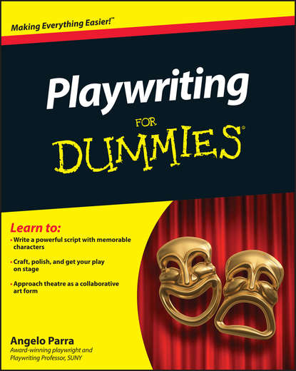 Скачать книгу Playwriting For Dummies