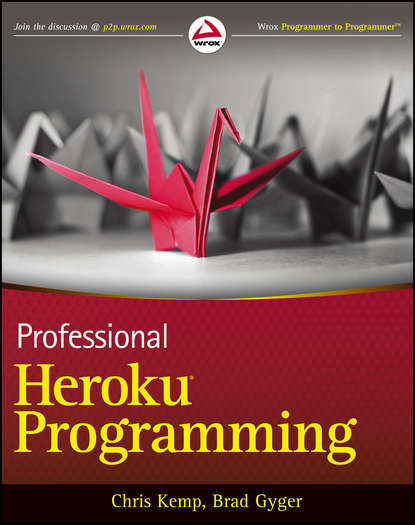Скачать книгу Professional Heroku Programming