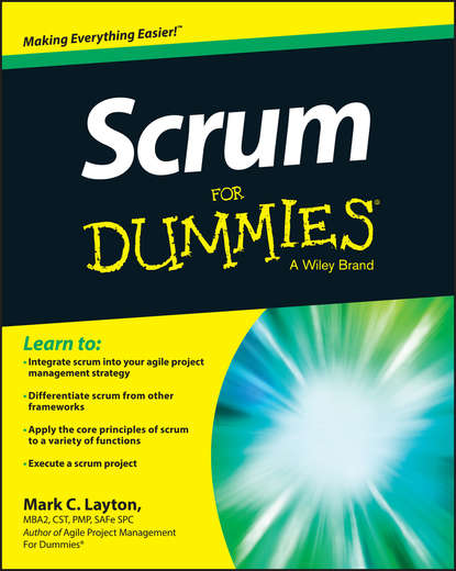 Скачать книгу Scrum For Dummies