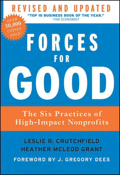 Скачать книгу Forces for Good. The Six Practices of High-Impact Nonprofits