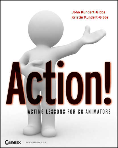 Скачать книгу Action!. Acting Lessons for CG Animators