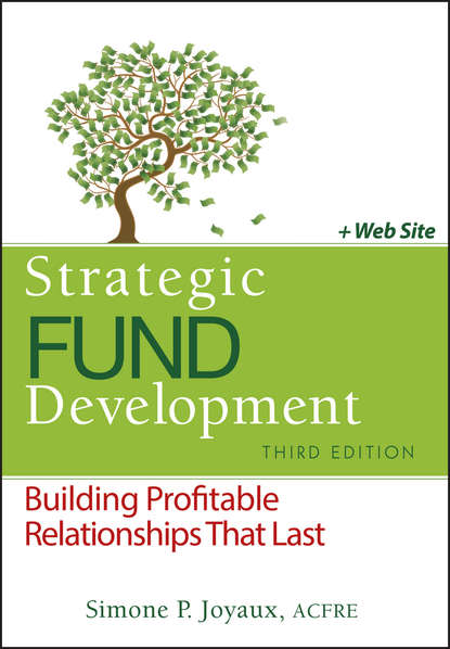 Скачать книгу Strategic Fund Development. Building Profitable Relationships That Last