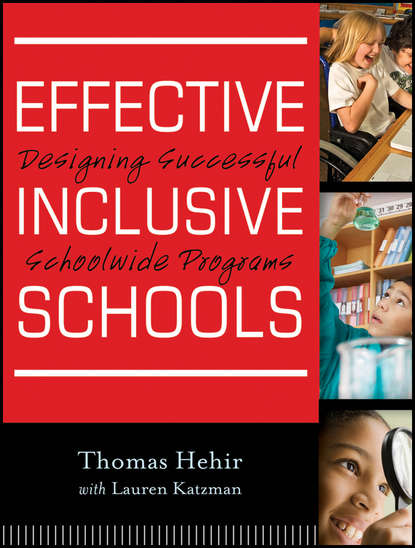 Скачать книгу Effective Inclusive Schools. Designing Successful Schoolwide Programs