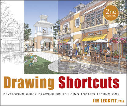 Скачать книгу Drawing Shortcuts. Developing Quick Drawing Skills Using Today's Technology