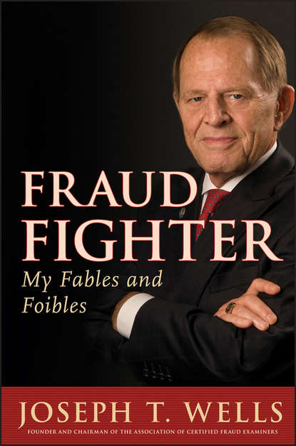 Скачать книгу Fraud Fighter. My Fables and Foibles