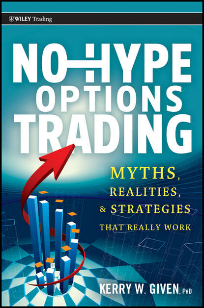 Скачать книгу No-Hype Options Trading. Myths, Realities, and Strategies That Really Work