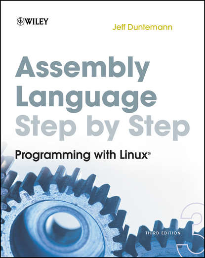 Скачать книгу Assembly Language Step-by-Step. Programming with Linux