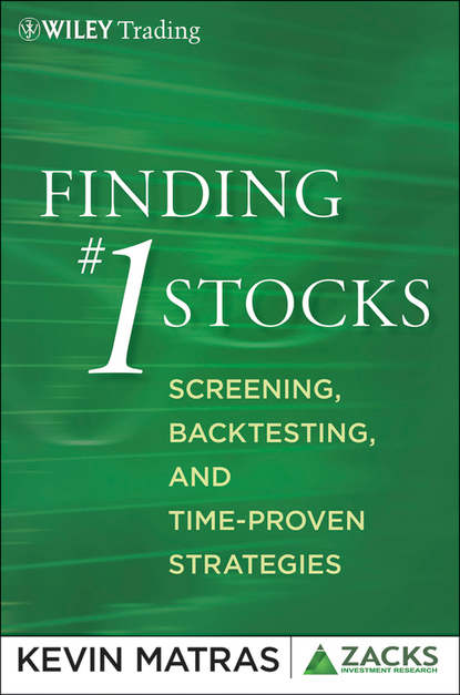 Скачать книгу Finding #1 Stocks. Screening, Backtesting and Time-Proven Strategies