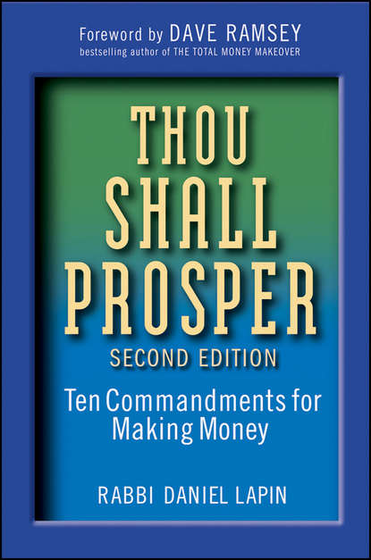Скачать книгу Thou Shall Prosper. Ten Commandments for Making Money