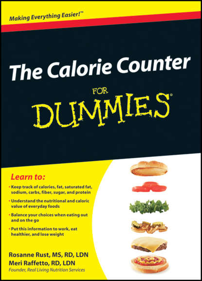 Скачать книгу The Calorie Counter For Dummies