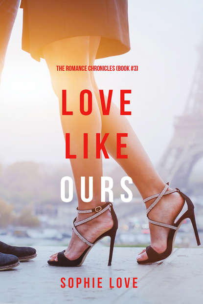 Скачать книгу Love Like Ours