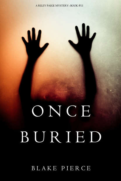 Скачать книгу Once Buried