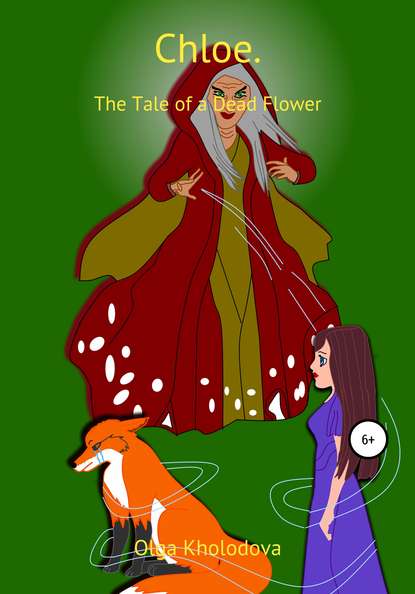 Скачать книгу Chloe. The Tale of a Dead Flower