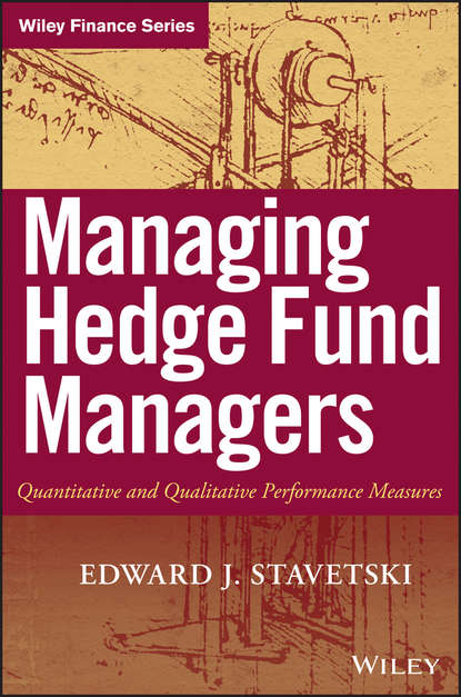 Скачать книгу Managing Hedge Fund Managers. Quantitative and Qualitative Performance Measures
