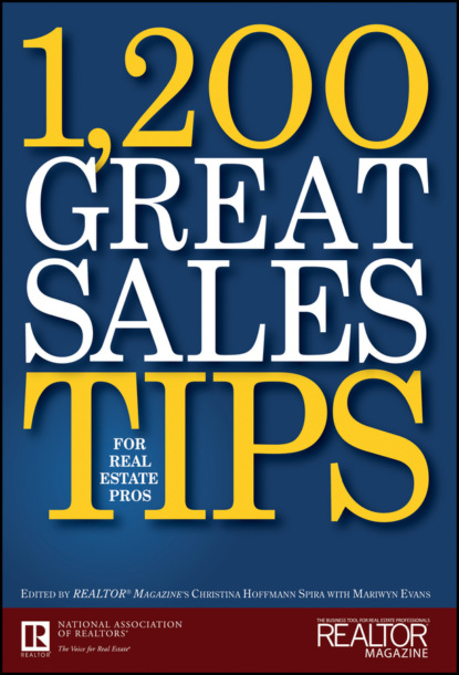 Скачать книгу 1,200 Great Sales Tips for Real Estate Pros