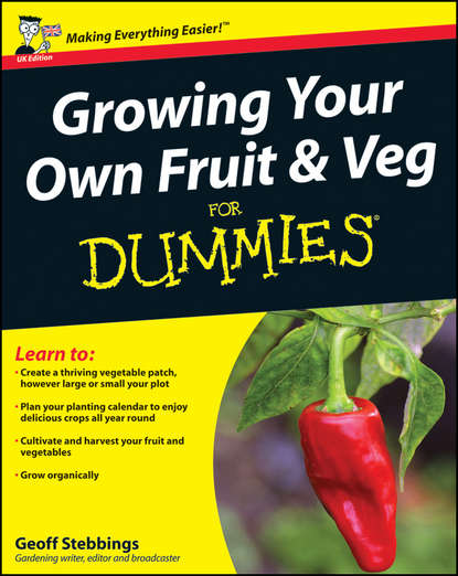 Скачать книгу Growing Your Own Fruit and Veg For Dummies