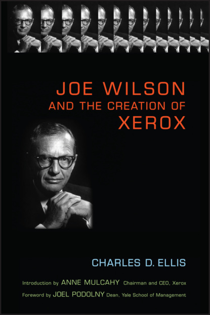 Скачать книгу Joe Wilson and the Creation of Xerox