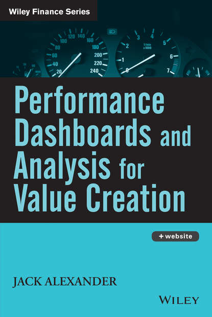 Скачать книгу Performance Dashboards and Analysis for Value Creation