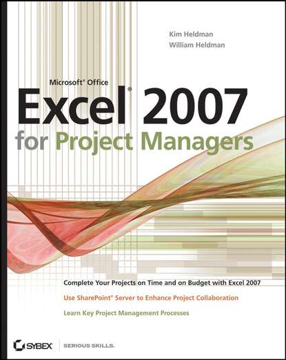 Скачать книгу Microsoft Office Excel 2007 for Project Managers
