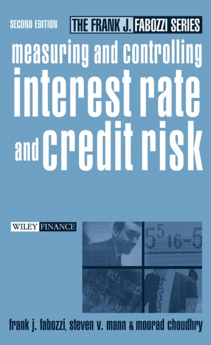 Скачать книгу Measuring and Controlling Interest Rate and Credit Risk
