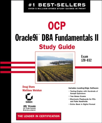 Скачать книгу OCP: Oracle9i DBA Fundamentals II Study Guide. Exam 1Z0-032