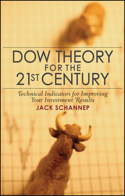 Скачать книгу Dow Theory for the 21st Century. Technical Indicators for Improving Your Investment Results
