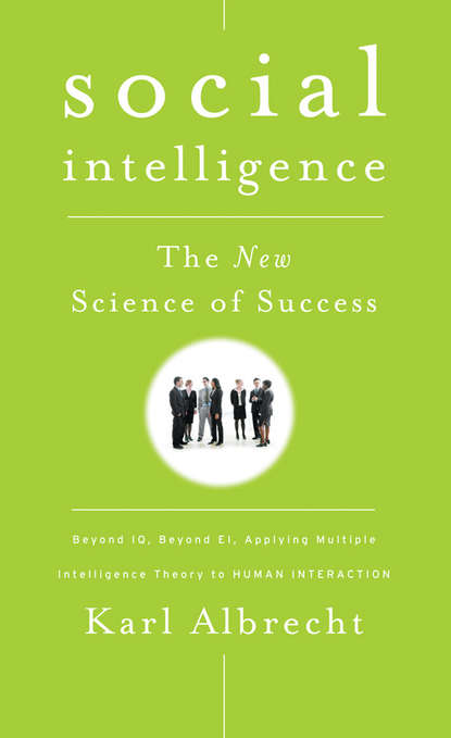 Скачать книгу Social Intelligence. The New Science of Success