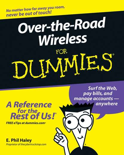 Скачать книгу Over-the-Road Wireless For Dummies