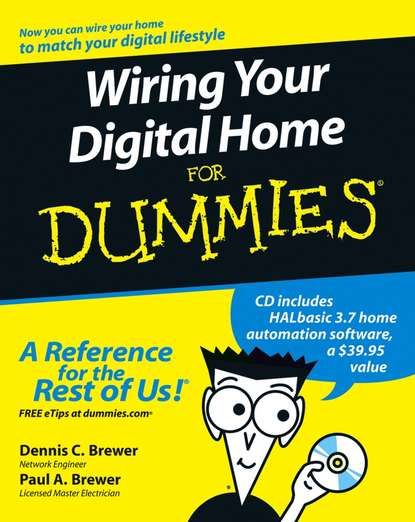 Скачать книгу Wiring Your Digital Home For Dummies