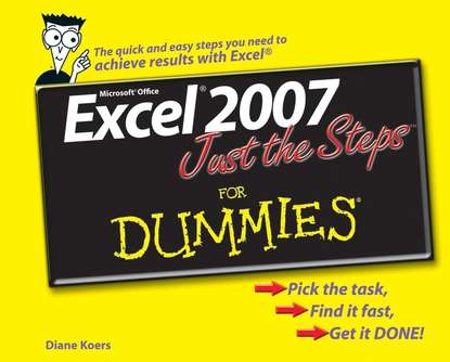 Скачать книгу Excel 2007 Just the Steps For Dummies