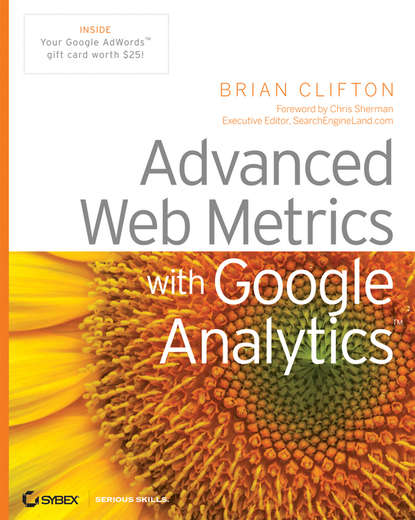 Скачать книгу Advanced Web Metrics with Google Analytics