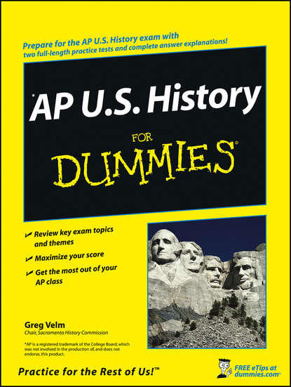 Скачать книгу AP U.S. History For Dummies