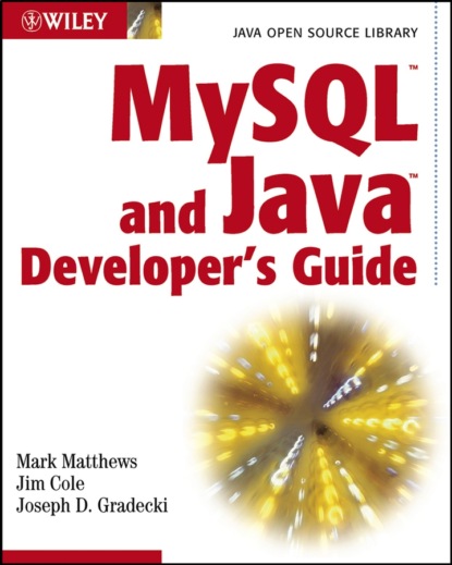 Скачать книгу MySQL and Java Developer's Guide