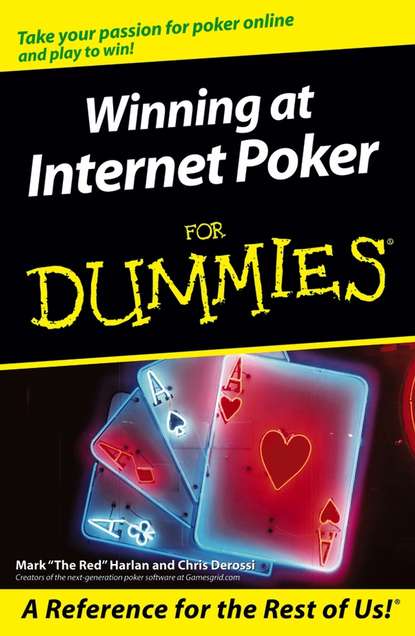 Скачать книгу Winning at Internet Poker For Dummies