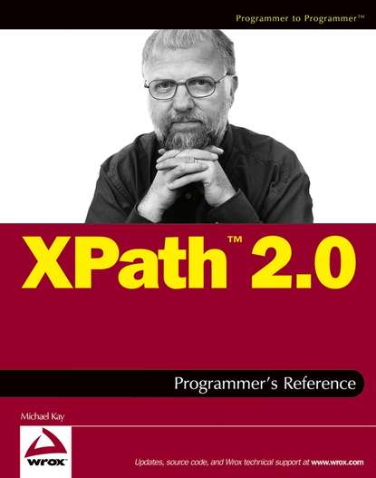 Скачать книгу XPath 2.0 Programmer's Reference