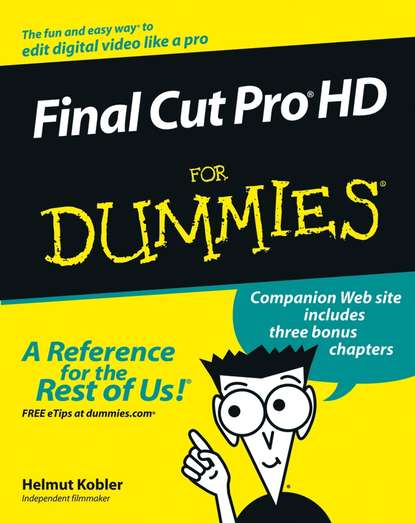 Скачать книгу Final Cut Pro HD For Dummies