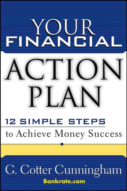 Скачать книгу Your Financial Action Plan. 12 Simple Steps to Achieve Money Success