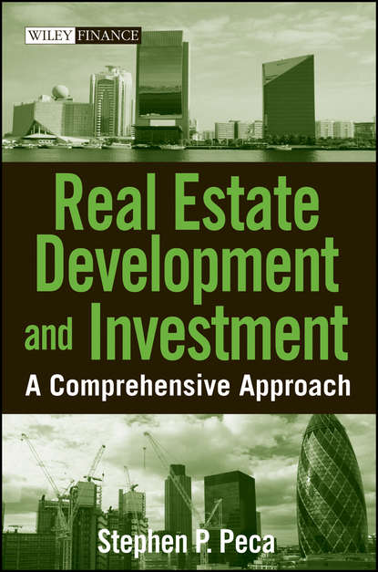 Скачать книгу Real Estate Development and Investment. A Comprehensive Approach