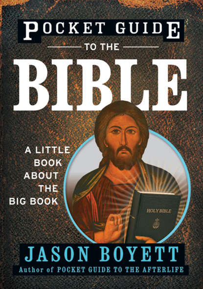 Скачать книгу Pocket Guide to the Bible. A Little Book About the Big Book