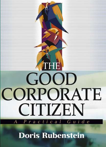 Скачать книгу The Good Corporate Citizen. A Practical Guide