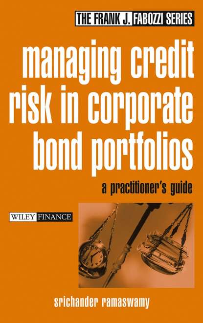 Скачать книгу Managing Credit Risk in Corporate Bond Portfolios. A Practitioner's Guide