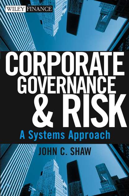 Скачать книгу Corporate Governance and Risk. A Systems Approach