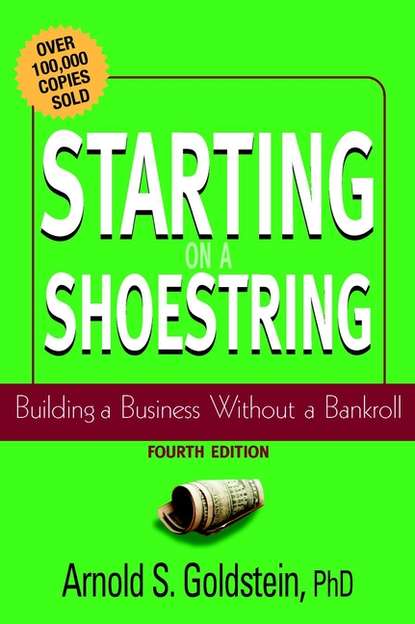 Скачать книгу Starting on a Shoestring. Building a Business Without a Bankroll