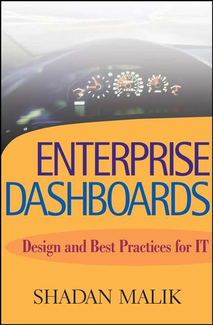 Скачать книгу Enterprise Dashboards. Design and Best Practices for IT