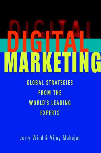 Скачать книгу Digital Marketing. Global Strategies from the World's Leading Experts