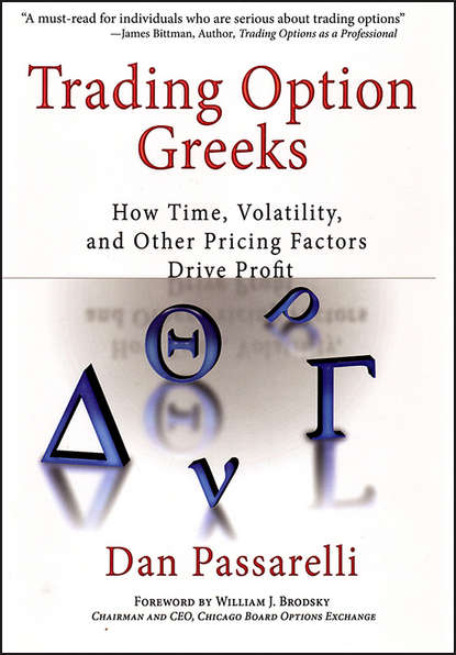 Скачать книгу Trading Option Greeks. How Time, Volatility, and Other Pricing Factors Drive Profit