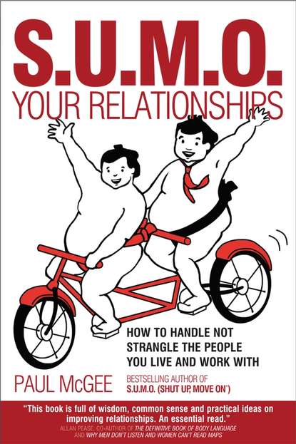 Скачать книгу SUMO Your Relationships. How to handle not strangle the people you live and work with