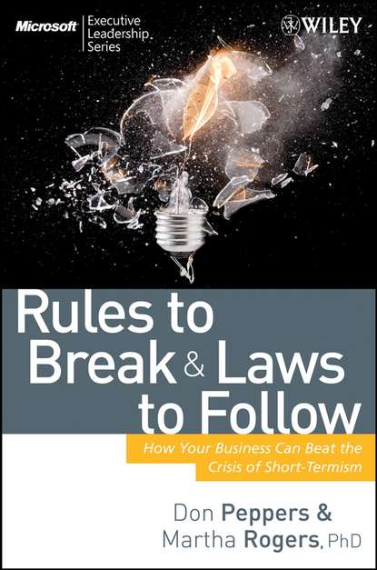 Скачать книгу Rules to Break and Laws to Follow. How Your Business Can Beat the Crisis of Short-Termism