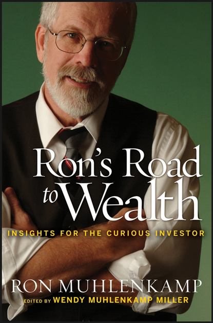 Скачать книгу Ron's Road to Wealth. Insights for the Curious Investor